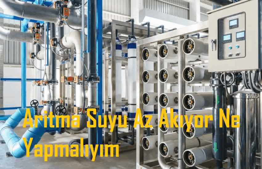 Aritma Suyu Az Akıyor Ne Yapmalıyım