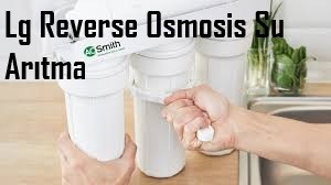 Lg Reverse Osmosis Su Arıtma