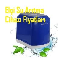 Elçi Su Arıtma Cihazı Fiyatları